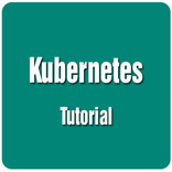 Kubernete Tutorial