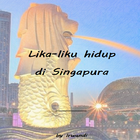 Lika-liku hidup di Singapura 圖標