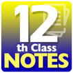 12th Class Notes 2K22