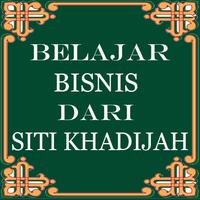 Belajar Bisnis Dari Siti Khadijah ポスター