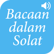 Bacaan Dalam Solat
