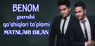 Sarvar va Komil,  Benom guruhi
