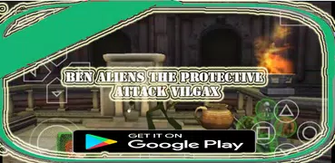 Ben Aliens the Protective Attack Vilgax