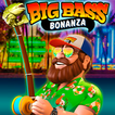 ”Big Bass Bonanza