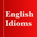 Idioms and their meanings: English Idioms In Use APK