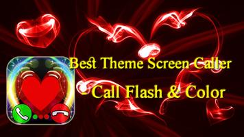 Best Theme Screen Caller - Call Flash & Color 🌈 poster