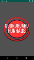 Funhaus soundboard Affiche