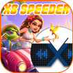 X8 Speeder Higgs Domino Tips