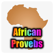 Mądre afrykańskie przysłowie