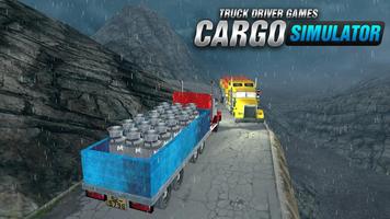 Truck Driver Games - Cargo Simulator پوسٹر