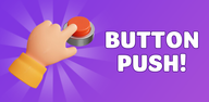 Пошаговое руководство: как скачать Button Push! на Android