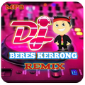 DJ BERES KERRONG Remix
