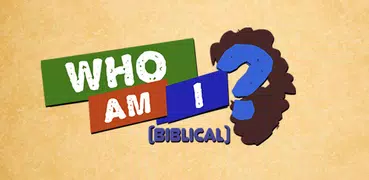Who am I? (Biblical)