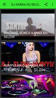 DJ Karna Ku Selow Terbaru capture d'écran 1