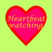 heartbeat watching