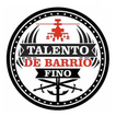 Talento de Barrio Fino