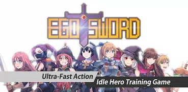 Ego Sword : Idle Hero Training