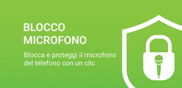 Blocco Microfono - Anti spia