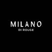 Milano Di Rouge