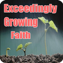Exceedingly growing faith APK
