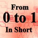 From zero to one in short APK