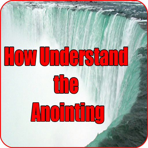 How understanding anointing