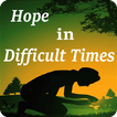 Hope in difficult time