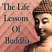 Life Lessons of Buddha