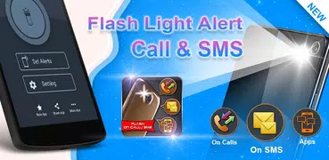 Flashlight Alert on Call / SMS