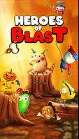Heroes Of Blast Poster