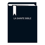 LA SAINTE BIBLE