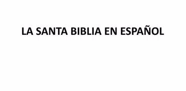 La Santa Biblia en Español