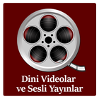 Dini Videolar & Sesli Yayınlar icon