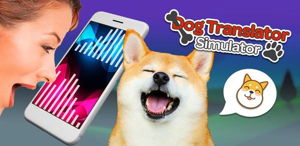 How to Download Dog Translator Simulator on Mobile image