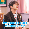 My Strange Hero Wallpaper HD