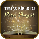 Temas Bíblicos Para Pregar APK