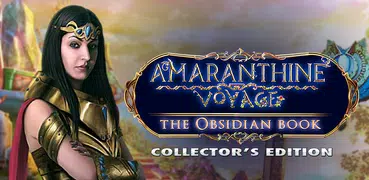 Amaranthine Voyage: The Obsidi