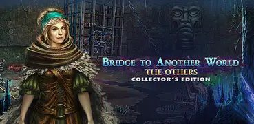 Bridge to Another World: The O