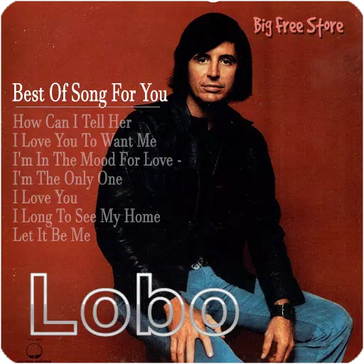 Lobo Best Of Song For You APK for Android Download
