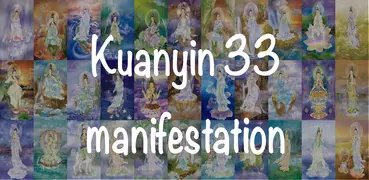 33 Kuanyin Manifestation