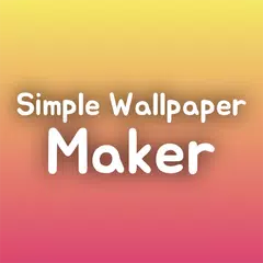 Simple Wallpaper Maker APK download