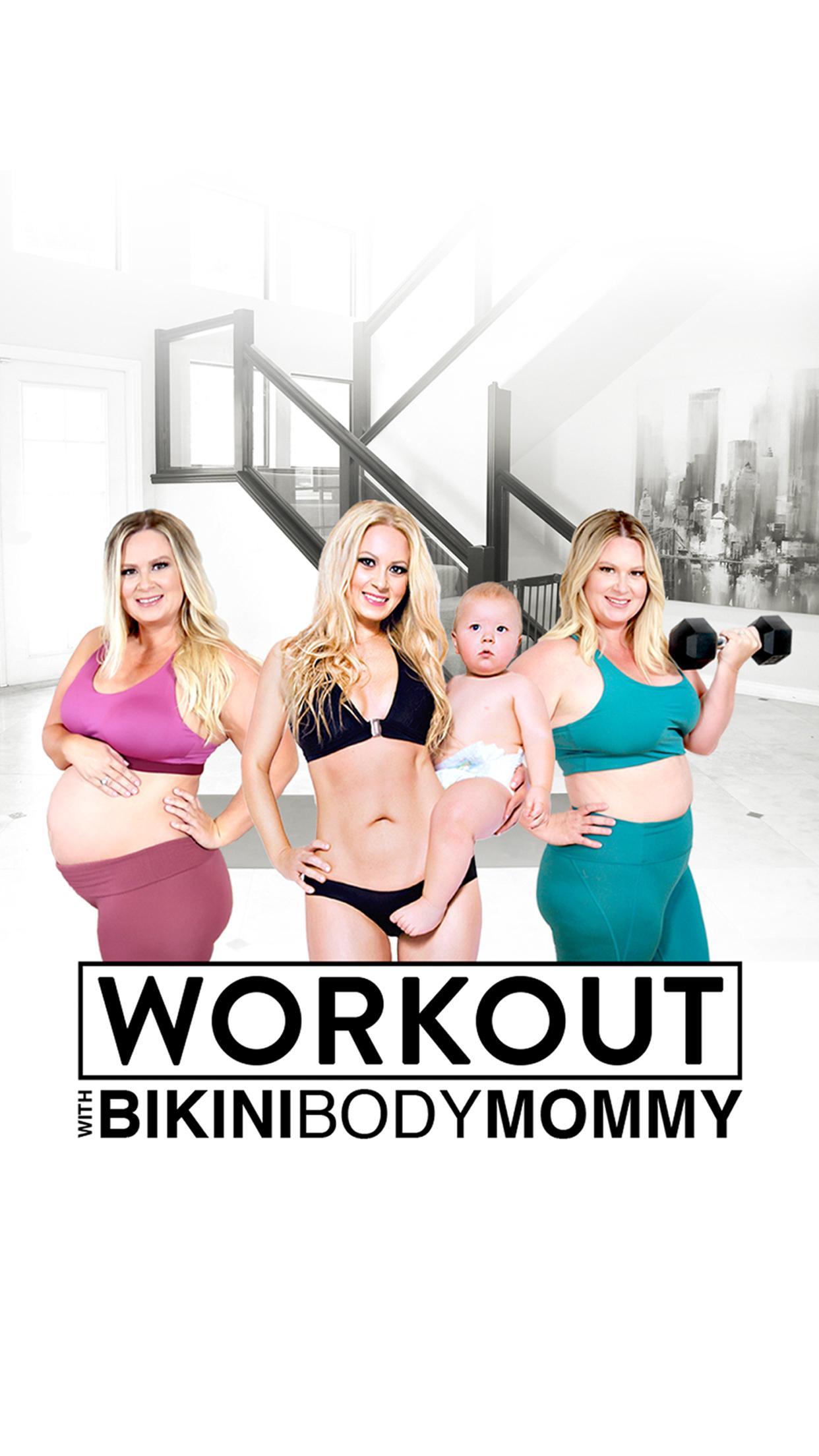 WORKOUT with Bikini Body Mommy for Android - APK Download