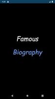 Famous Biography Affiche