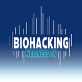 Biohacking Wellness TV