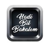 HADİ BİL BAKALIM GENEL KÜLTÜR BİLGİ YARIŞMASI