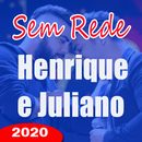 Henrique e Juliano Sem Rede APK