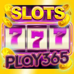 Slots <span class=red>Play365</span>