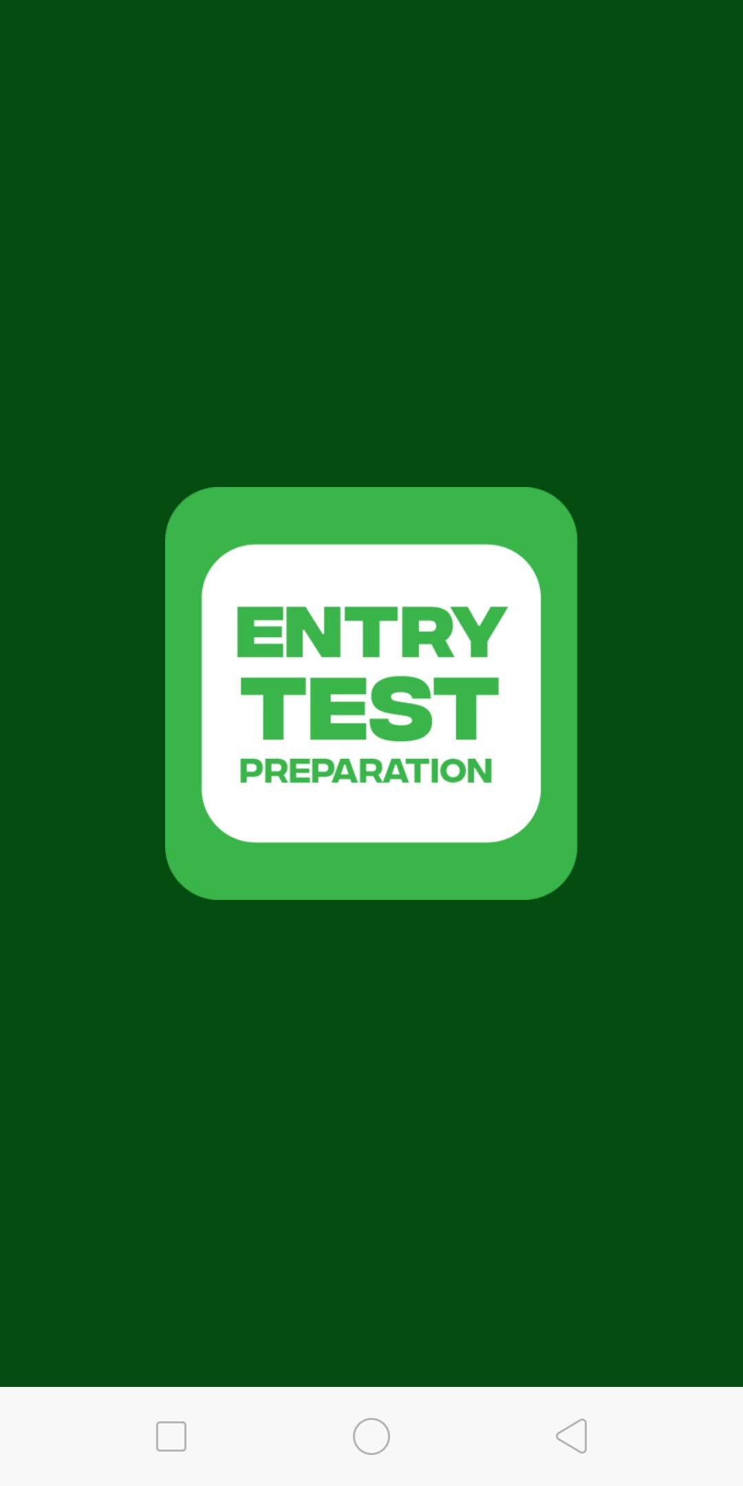 Tests enter. Entry. Entry app.