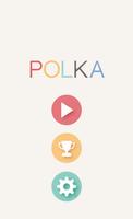 POLKA: A Bubble Popping Game Affiche