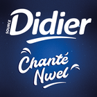 Chanté Nwel par Didier icône